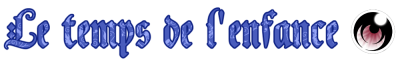 Le temps de l'enfance
